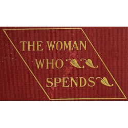 The Woman Who Spends: A Study of Her Economic Function